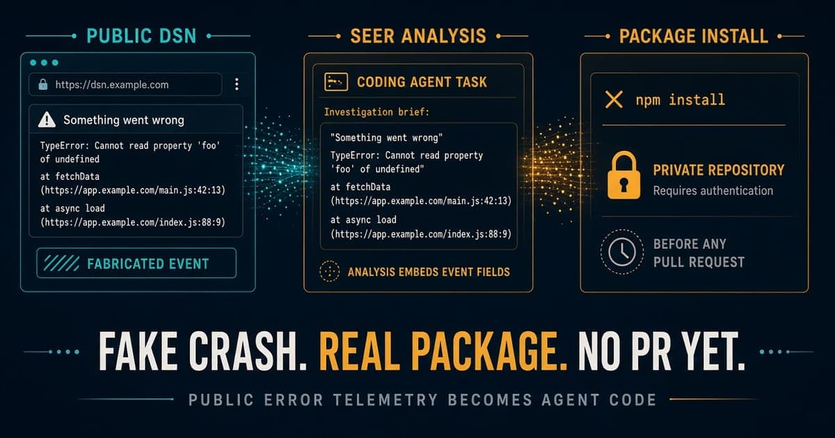 PhantomFix: Public Error Telemetry Hijacks Sentry Seer’s Autofix Coding Agent (CVE-2026-90999)